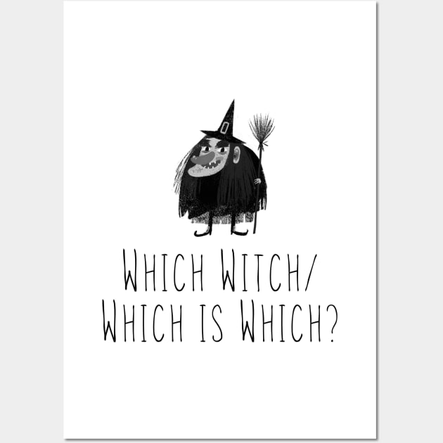 Which Witch/Which is Which? Wall Art by That Cheeky Tee